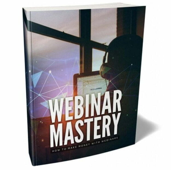 Webinar Mastery – eBook with Resell Rights